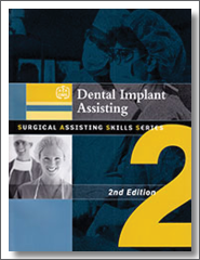 AAOMS Dental Implant Assisting, 2nd Edition, 2007, AAOMS, Surgical Assisting Skills Series