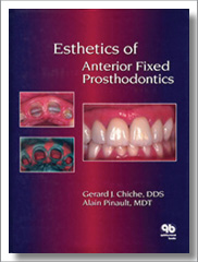 Esthetics of Anterior Fixed Prosthodontics Gerard J Chiche Alain Pinault