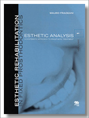 Esthetic Rehabilitation in Fixed Prosthodontics Vol 1 Esthetic Analysis Mauro Fradeani