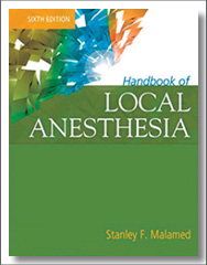 Handbook of Local Anesthesia, 6th Edition, Stanley F. Malamed, Mosby Elsevier Health Sciences