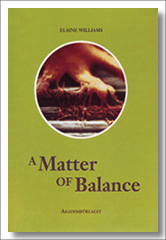 A matter of Balance, Elaine Williams, Academiforlaget