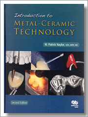 Introduction to Metal-Ceramic Technology W Patrick Naylor