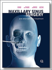 Maxillary Sinus Surgery and Alternatives in Treatment, 2009, Tiziano Testori, Massimo Del Fabbro, Roberto Weinstein, Stephen Wallace, Quintessence Publishing