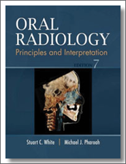 Oral Radiology, Principles and Interpretation, 7th Edition, 2014, Mosby Elsevier, Stuart C. White