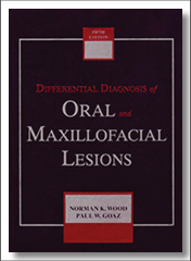 Differential Diagnosis of Oral and Maxillofacial Lesions, 5th Edition, Norman L. Wood, Saunders Elsevier Health Sciences